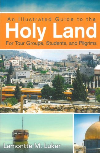 An Illustrated Guide to the Holyland