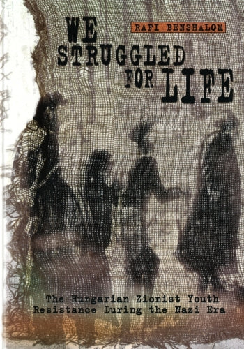 We Struggled for Life