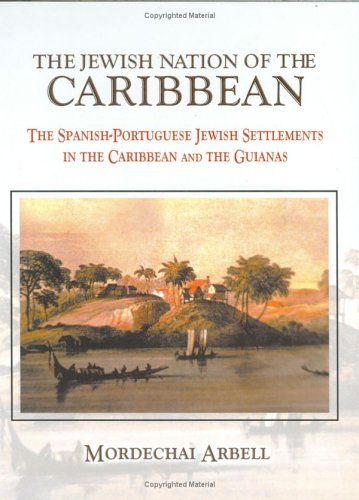 בני האומההיהודית באיזור הקריבי The Jewish Nation of the Caribbean