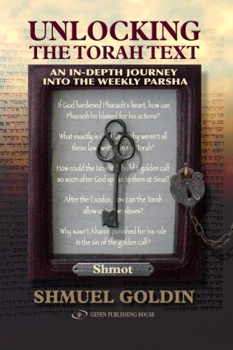 Unlocking the Torah Text - Shmot