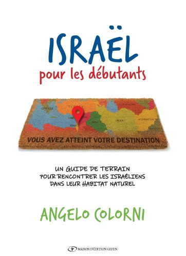 Israel For Beginners / Israël Pour les Débutants
