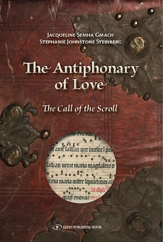 The Antiphonary of Love: The Call of the Scroll