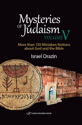 Mysteries of Judaism V