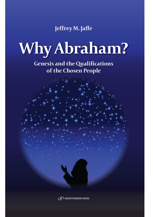 Why Abraham?
