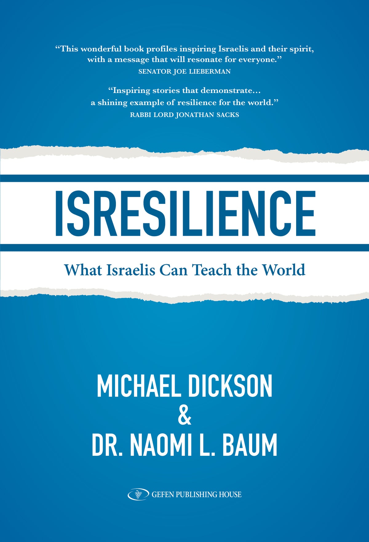 ISRESILIENCE: What Israelis Can Teach the World
